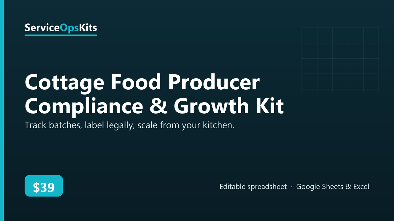 Cottage Food Producer Compliance & Growth Kit spreadsheet template