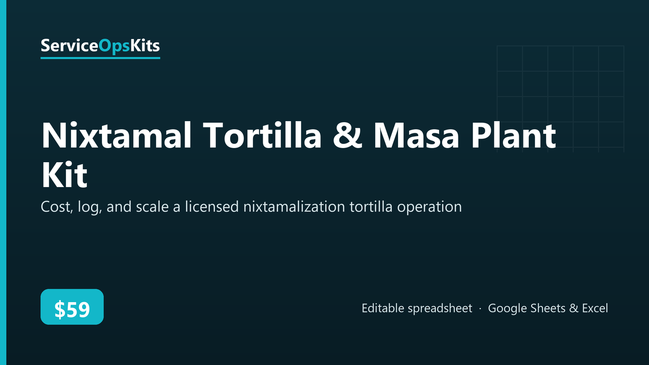 Nixtamal Tortilla & Masa Plant Kit spreadsheet template