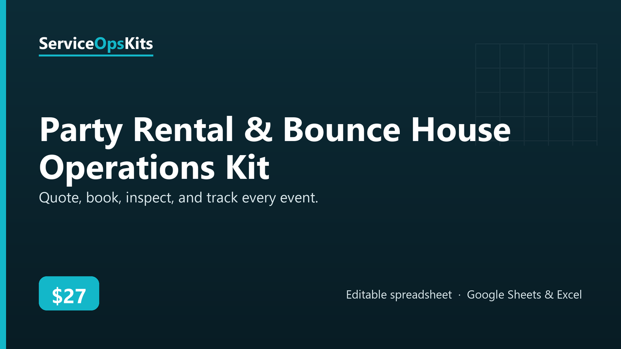 Party Rental & Bounce House Operations Kit spreadsheet template